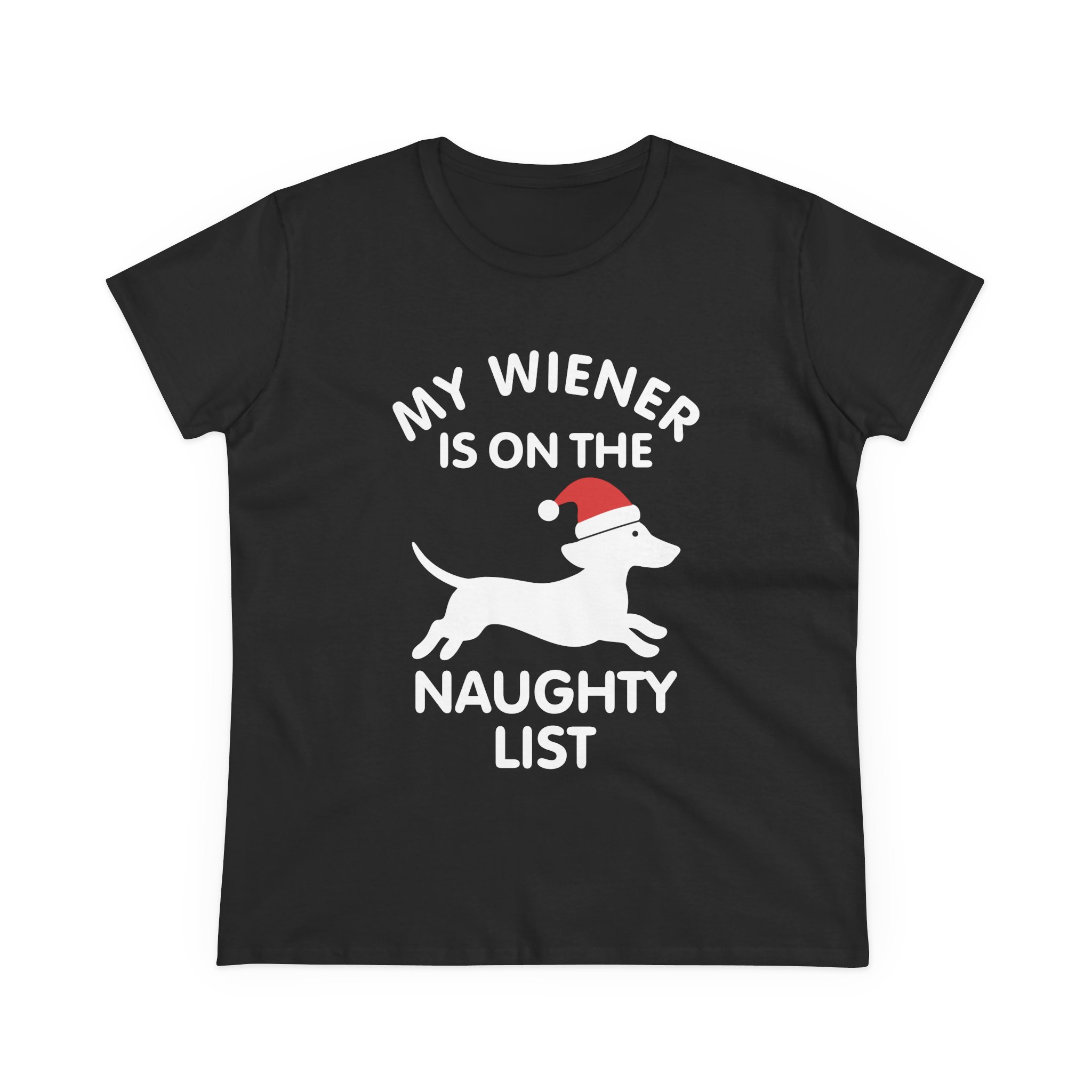 Women’s Dachshund Christmas shirt with Santa-hat wiener dog and “My Wiener Is On the Naughty List” holiday quote